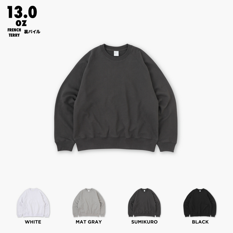 WRAP UP CREW SWEAT / RAGLAN SLEEVE / 裏パイル FRENCH TERRY 13.0oz